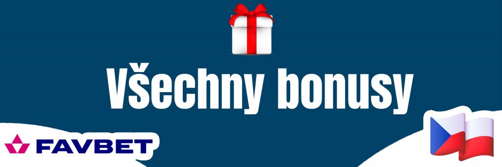 Favbet vsechny bonusy